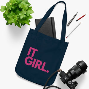 IT GIRL. Organic Cotton Tote Bag
